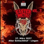Easter Meatal Bash Vol.3 - Indoor Metal Fest